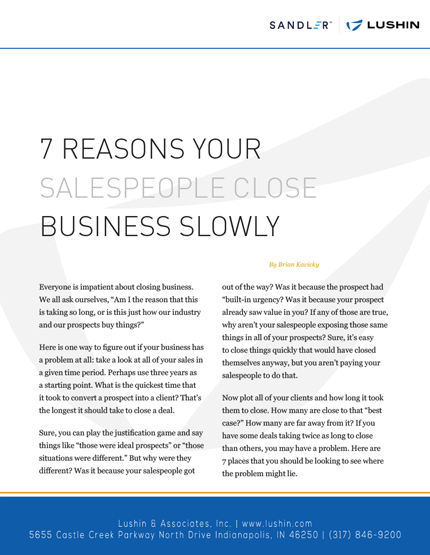 7 reasons your salespeople close business slowly